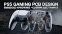 design ps5 gaming accessory pcb and embedded electronics hardware