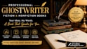 ghostwrite fiction and nonfiction book as ghostwriter,