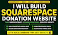 build squarespace donation website for nonprofit ngo and charity