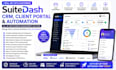 set up suitedash CRM, and customize suitedash CRM, client portal and automation