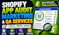 analyse shopify app, audit shopify app, and shopify app qa