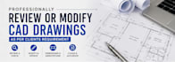 professional review and modification on your existing cad drawings