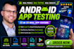 qa review and test your app, website review, and android app user experience