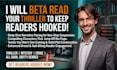 be thriller beta reader for deeper tension and suspense
