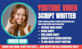 write catchy youtube scripts professional you tube script writer and researcher