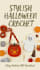 design 2 stylish 3d halloween crochet bag patterns PDF