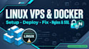 setup, deploy or fix your docker containers, nginx and linux vps