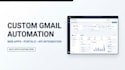 develop custom gmail email automation and custom web apps