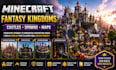 build minecraft fantasy kingdoms, castles, server spawns and adventure maps