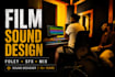 sound design, foley for your film or video