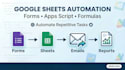 build google sheets and forms automation with apps script and custom formulas