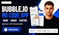 build bubble io no code app glide adalo flutterflow flutter mobile app developer