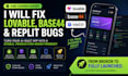fix lovable base44 replit bugs vibe coding saas mvp supabase ios android web app