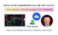 develop custom tradingview indicator and pinescript strategy