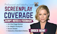 provide script coverage, screenplay feedback, notes, analysis, script editing