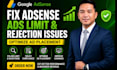 fix google adsense ads limit, rejection issues and optimize ad placement