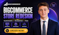 bigcommerce store redesign customization ecommerce store development expert
