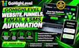 setup and manage gohighlevel expert website, funnels, email and SMS automation