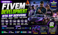 develop custom fivem server, gta rp scripts, mods, maps and full server setup