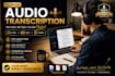deliver flawless audio transcription