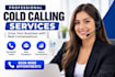 do professional cold calling, lead generation and appointment setting