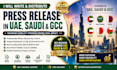 write and distribute press release in uae saudi gcc