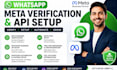 setup meta verified business account, API setup,  meta business verification