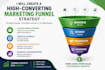 create a high converting marketing funnel strategy for your business