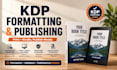 do kdp formatting self publishing book formatting amazon kdp print and kindle
