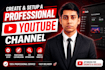create and setup a professional youtube channel
