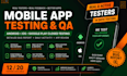 do app website testing, 12 google play closed testers, android ios app review