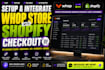 setup whop store whop checkout shopify integration fix checkout issues webhook