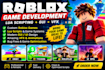 roblox game script, lua scripter, vfx, gui, develop obbies tycoon  roleplay rpgs