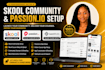 setup skool community skool course and passion io online course app passion io