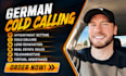 do professional cold calling and appointment setting for the dach market
