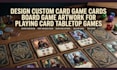 do custom card game cards board game artwork playing card tabletop games