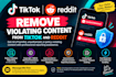 help remove violating content from tiktok and reddit
