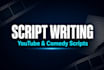 scriptwriting, comedy scriptwriting, screenplay writer, youtube scriptwriting