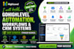 build gohighlevel automation, workflows and CRM systems