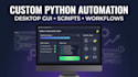build a custom python automation bot with gui