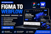 build webflow website, figma to webflow, design, developer, landing page, cms