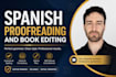 proofread and edit spanish text and book editing