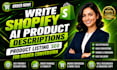 write shopify ai product descriptions product listing SEO for higher conversion