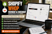 develop shopify whop payment checkout, payment gateway integration and fix bugs