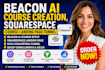 setup beacon ai course, squarespace course landing page, lead generation funnel