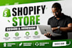 design shopify website, shopify store design,  shopify store, shopify website