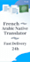 translate french to arabic and arabic to french by a native