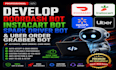 develop doordash bot instacart bot, spark driver bot and uber order grabber bot