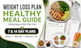create a personalized weight loss meal plan and healthy eating guide