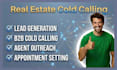 do real estate cold calling and lead generation as a b2b cold caller
